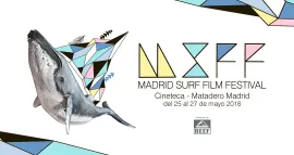 MADRID SURF FILM FESTIVAL 2018: PROGRAMACIÓN ACTIVIDADES