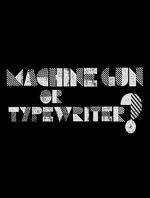 Sábados Cinéfilos. Travis Wilkerson: Machinegun or Typewriter
