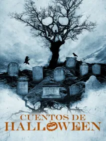 Cuentos de Halloween (Varios directores, EEUU, 2015)