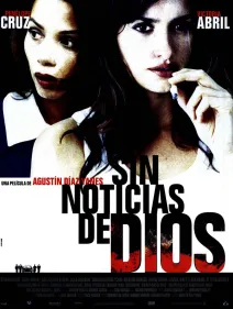 Sin noticias de Dios (Agustín Díaz Yanes, España-Francia-Italia, 2001)