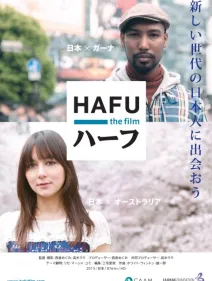 Hafu: The Mixed-Race Experience in Modern Day Japan 