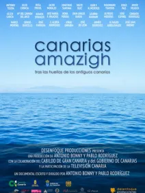 Canarias Amazigh. Tras las huellas de los antiguos canarios