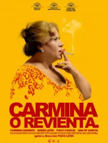 Carmina o revienta